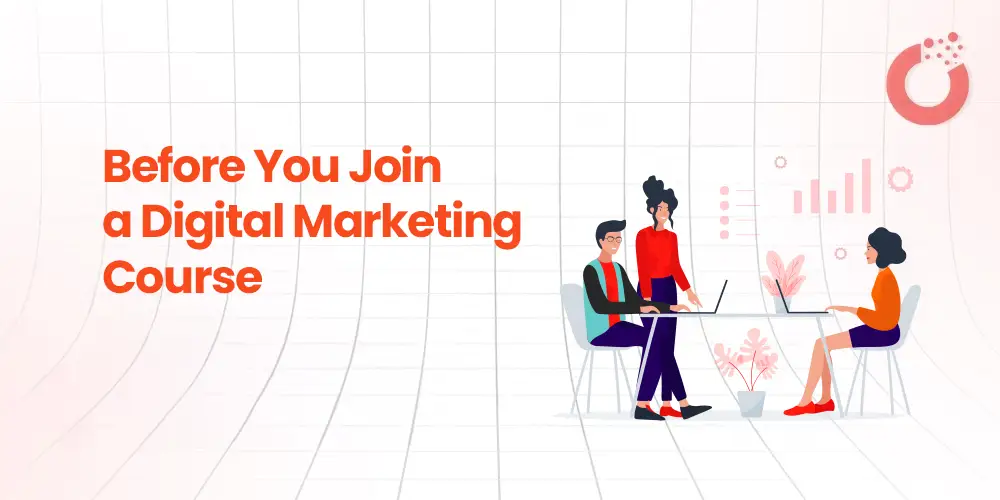 Check before joining in digital marketing