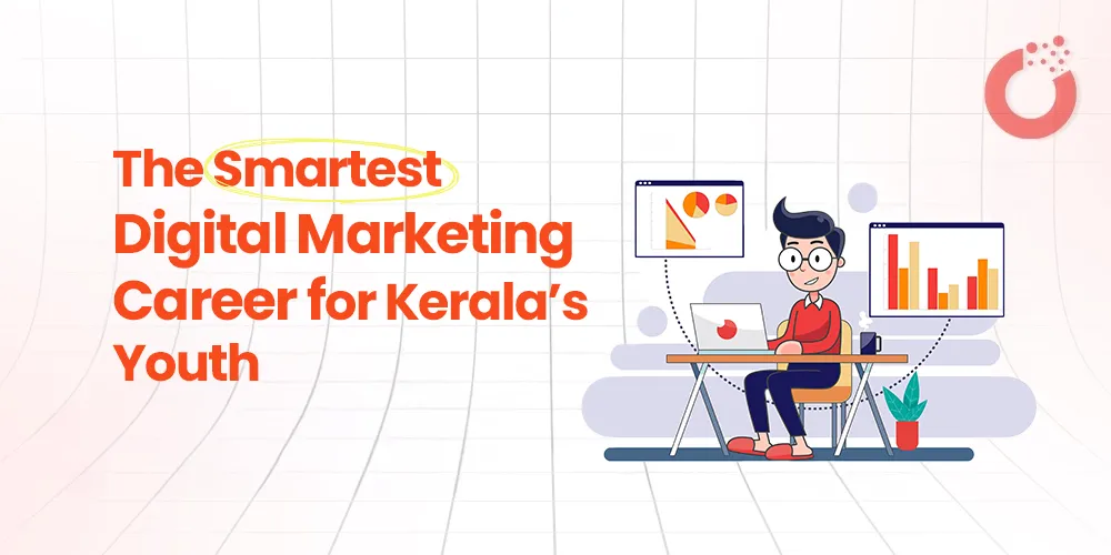 Digital marketing cover the kerala youth