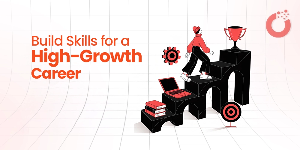 Skills for high growth career
